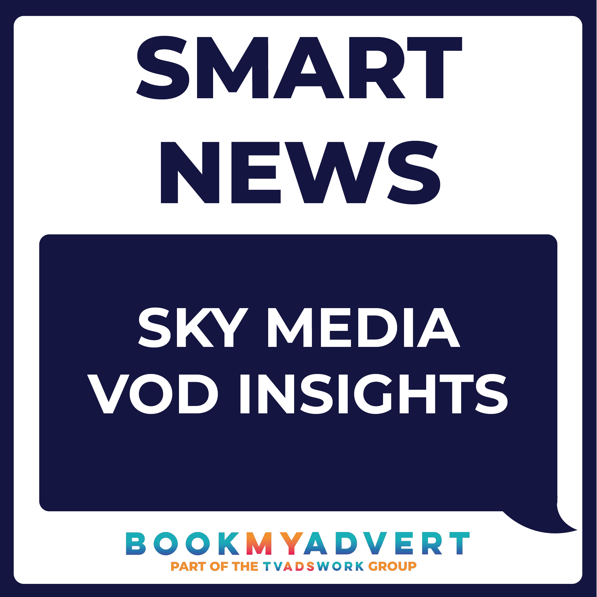 Sky Media Insights TV Advertising  - SKY Media VOD SKY GO