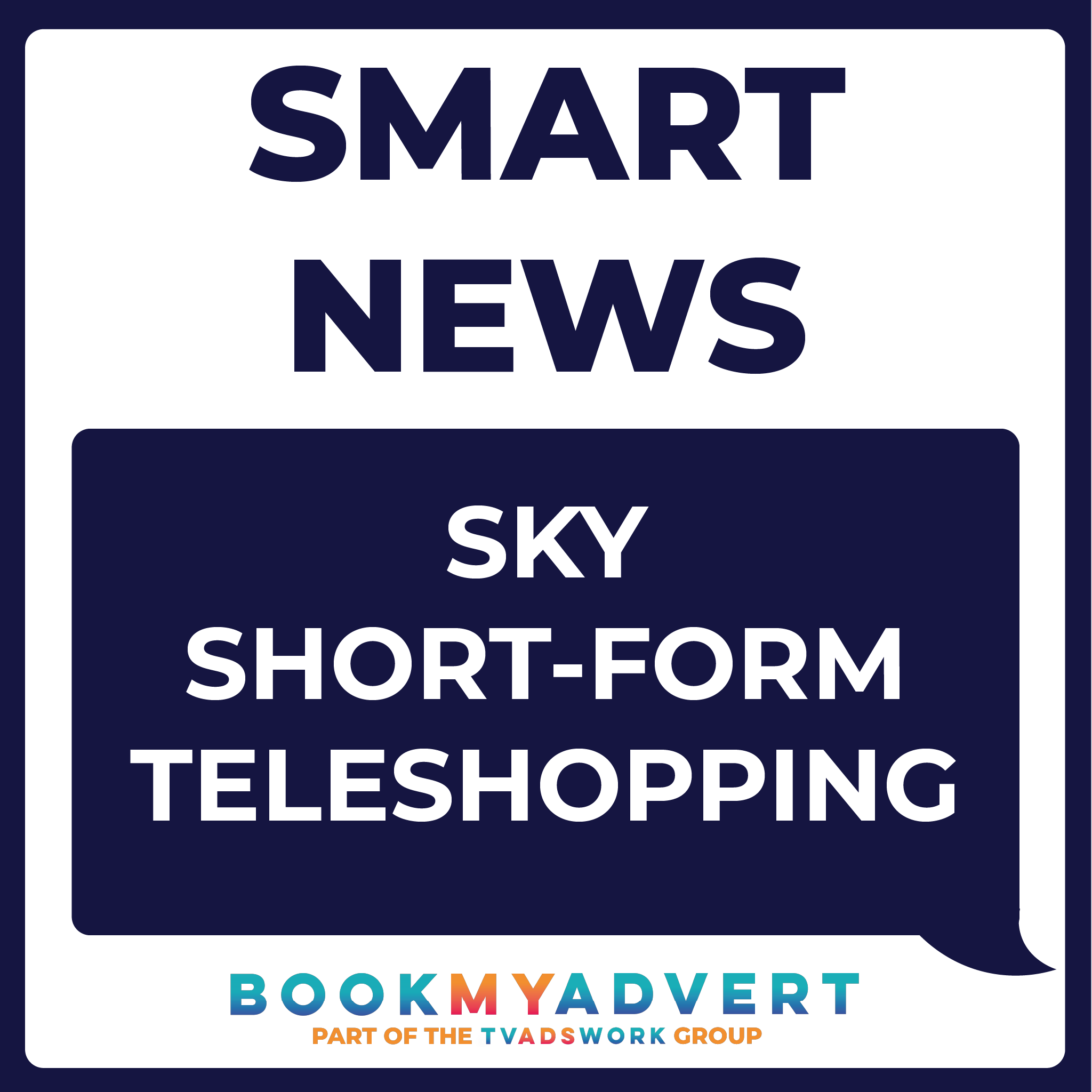 Sky Short-Form Teleshopping - A Fantastic option for brands up to 240 seconds spots
