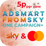Sky AdSmart One Campaign+ with Mastercard Data 5 Pence Per View
